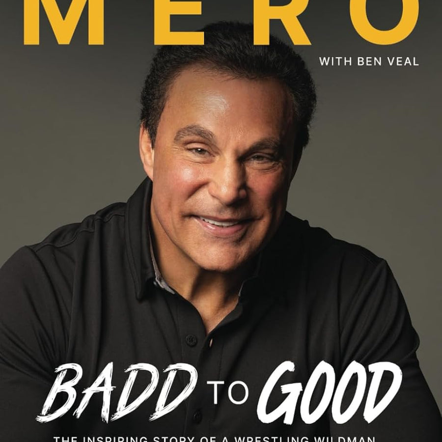 Marc Mero: From Badd To Good: The Inspiring Story of a Wrestling Wildman Books PWcatalog