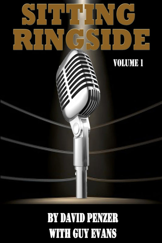 Sitting Ringside, Volume 1: WCW (Sitting Ringside by David Penzer, with Guy Evans) Books PWcatalog