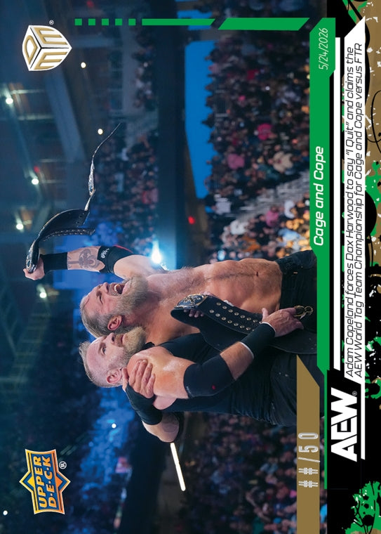 Cage and Cope – Adam Copeland Forces DAX Harwood to SAY “I Quit” and Claims the AEW World TAG Team Championship for Cage and Cope Versus FTR