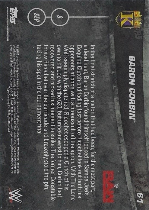 Baron Corbin Advances to the King of the Ring Final trading card PW Catalog