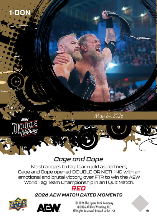 Cage and Cope – Adam Copeland Forces DAX Harwood to SAY “I Quit” and Claims the AEW World TAG Team Championship for Cage and Cope Versus FTR