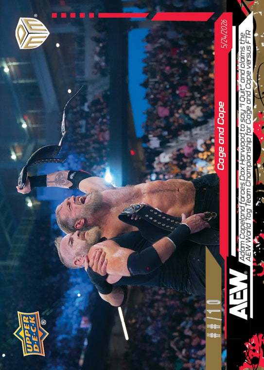 Cage and Cope – Adam Copeland Forces DAX Harwood to SAY “I Quit” and Claims the AEW World TAG Team Championship for Cage and Cope Versus FTR