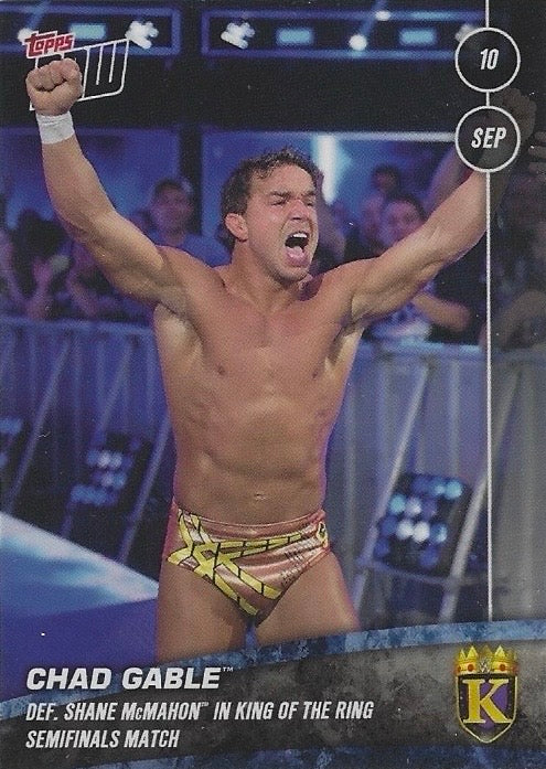 Chad Gable DEF. Shane Mcmahon in King of the Ring Semifinals Match trading card PW Catalog