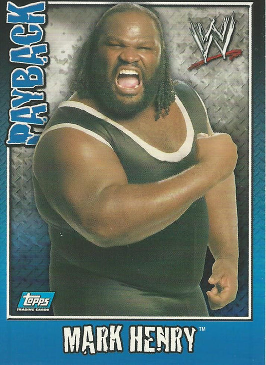 WWE Topps Payback 2006 Mark Henry #63
