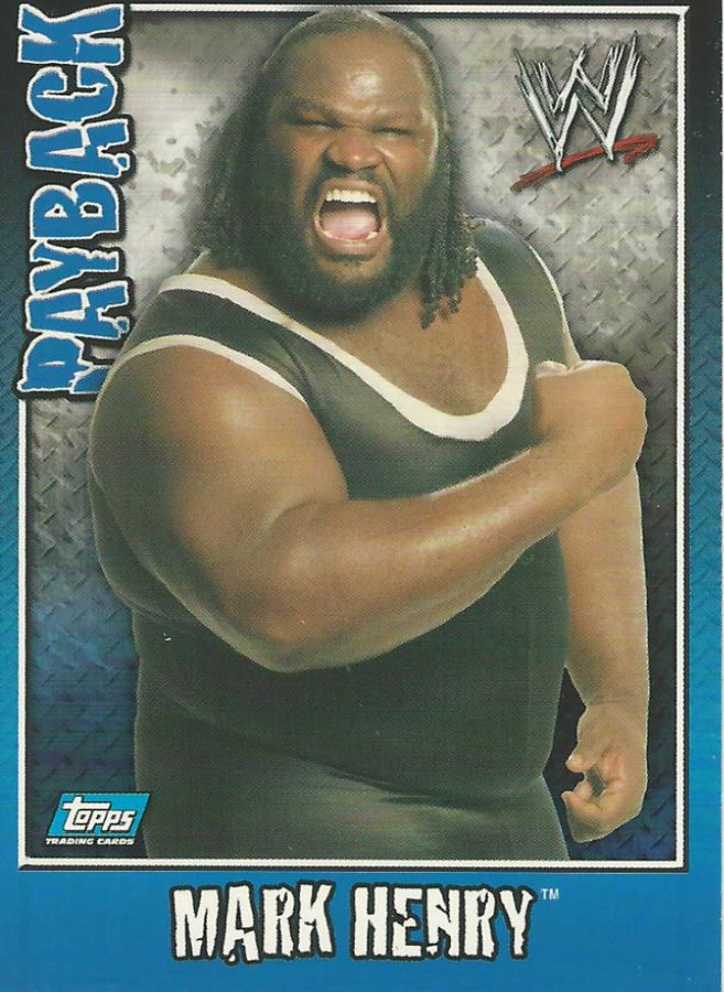 WWE Topps Payback 2006 Mark Henry #63