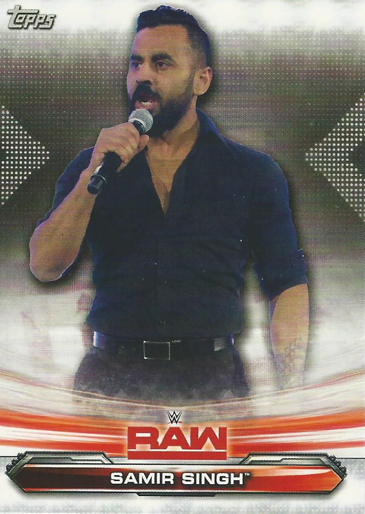 WWE Topps Raw 2019 Samir Singh #64