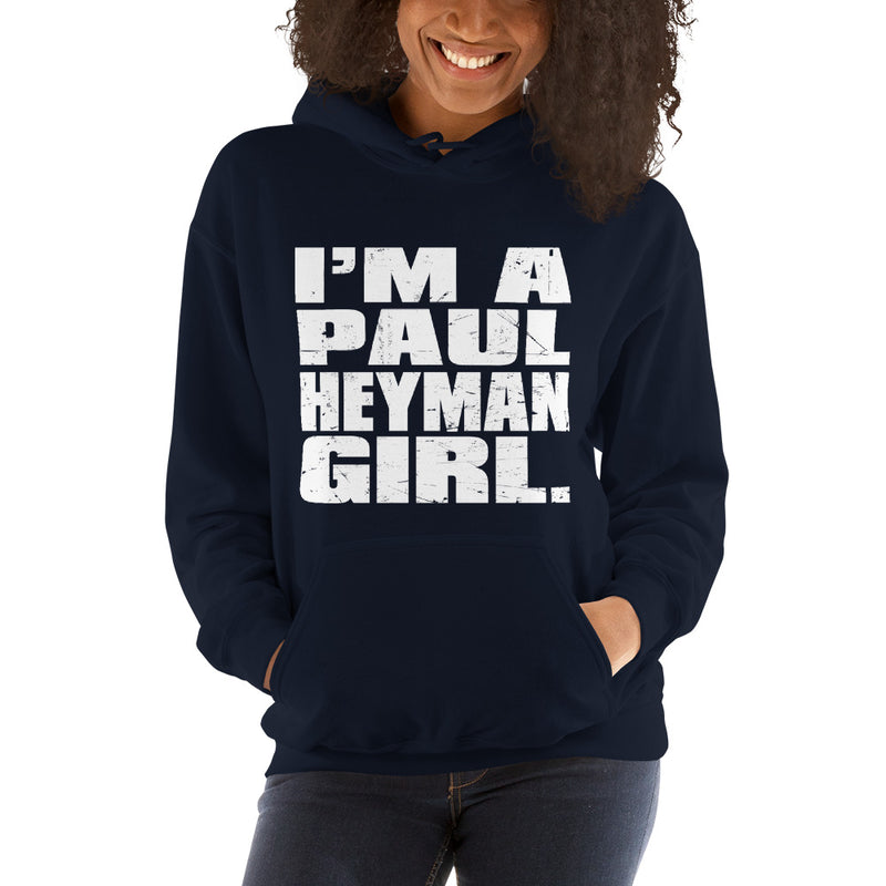 Paul Heyman "I'm a Paul Heyman Girl" Pullover Hoodie Sweatshirt