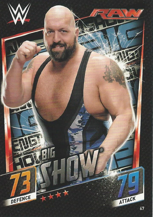WWE Topps Slam Attax 2015 Then Now Forever Big Show #67