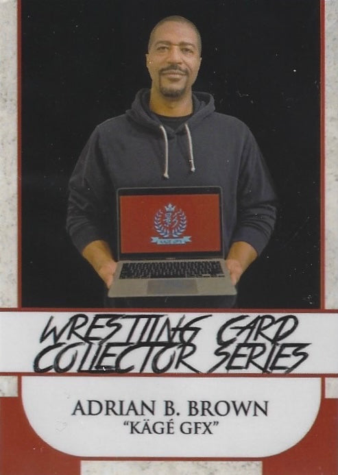 Adrian B. Brown “KÄGÉ GFX” trading card PW Catalog