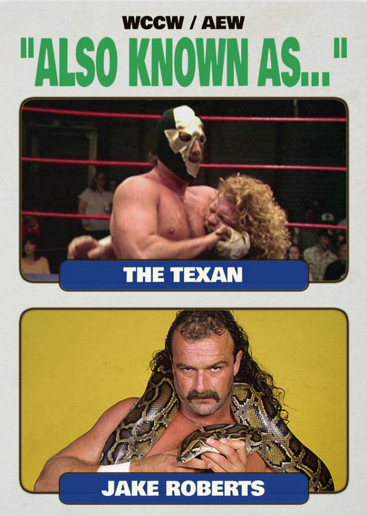 The Texan / Jake Roberts
