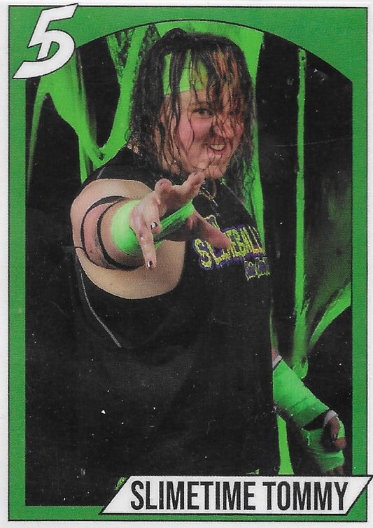 Slimetime Tommy