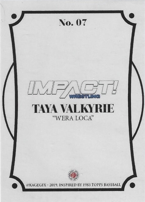 Taya Valkyrie “Wera Loca”