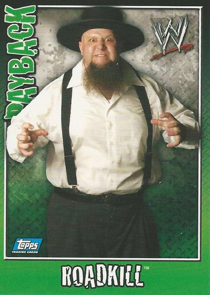 WWE Topps Payback 2006 Roadkill #70