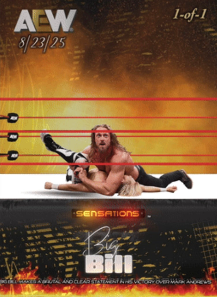8/23/25 – Big Bill – Big Bill Makes a Brutal and Clear Statement in HIS Victory Over Mark Andrews