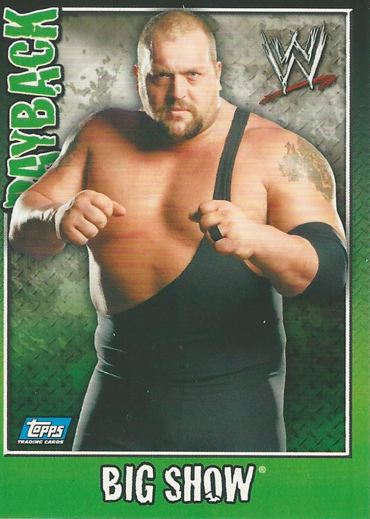 WWE Topps Payback 2006 Big Show #72