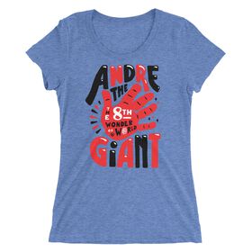 Andre the Giant "8th Wonder Illustrated" Women's Tri-Blend T-Shirt T-Shirt PW Catalog