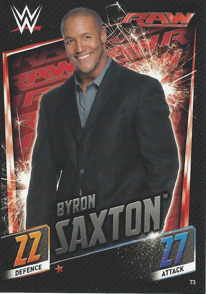 WWE Topps Slam Attax 2015 Then Now Forever Byron Saxton #73