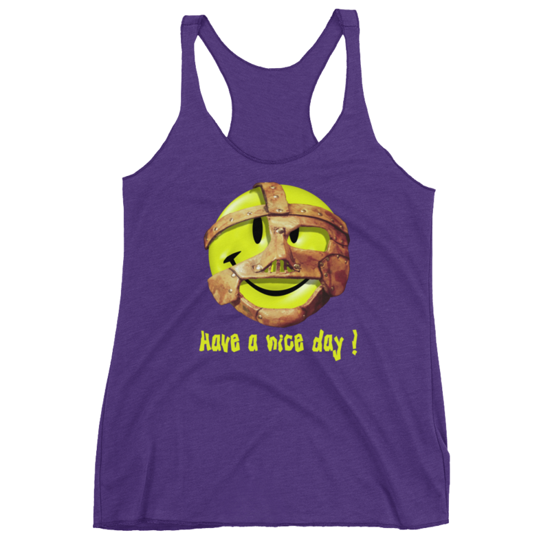 Mankind "Have a Nice Day" Women's Racerback Tank Top