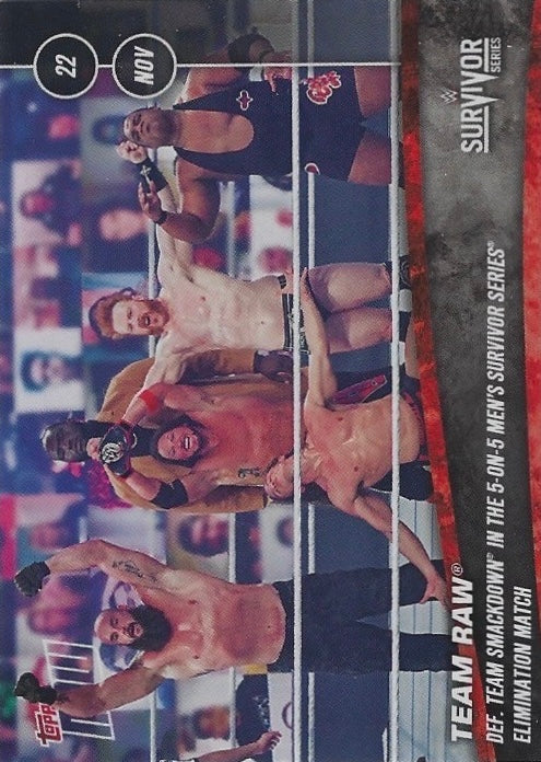 Team RAW DEF. Team Smackdown in the 5-ON-5 Men’s Survivor Series Elimination Match trading card PW Catalog