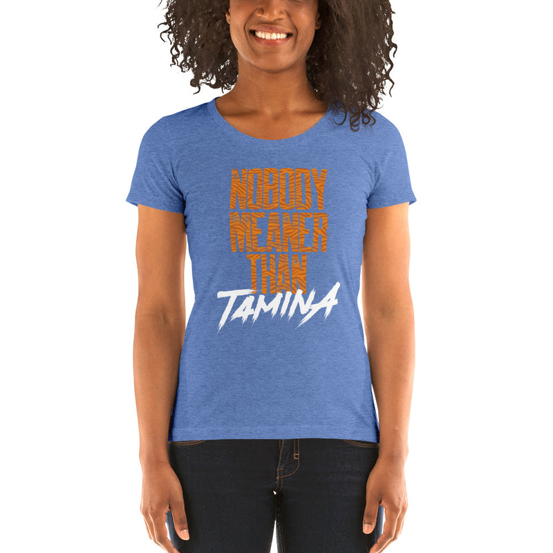 Tamina "Nobody Meaner" Women's Tri-Blend T-shirt T-Shirt PW Catalog