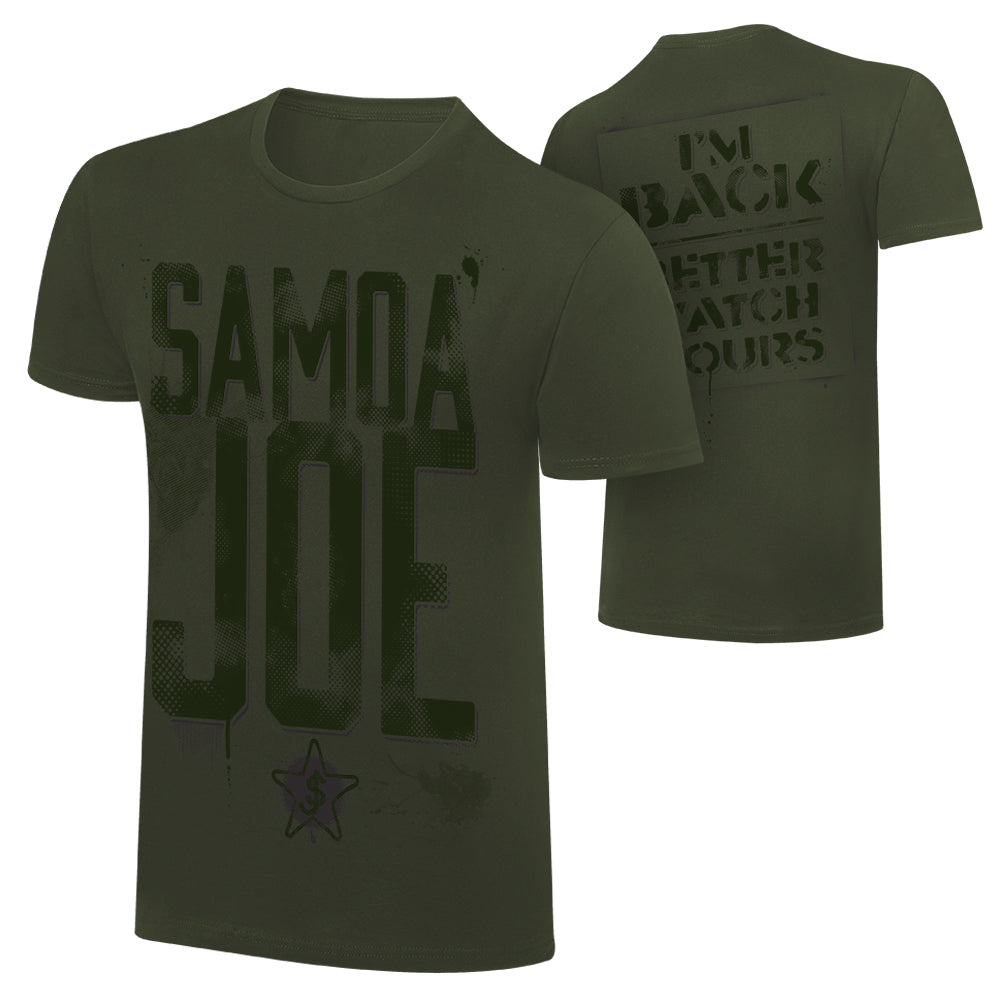 Samoa Joe "I'm Back Better Watch Yours" T-Shirt T-Shirt PW Catalog