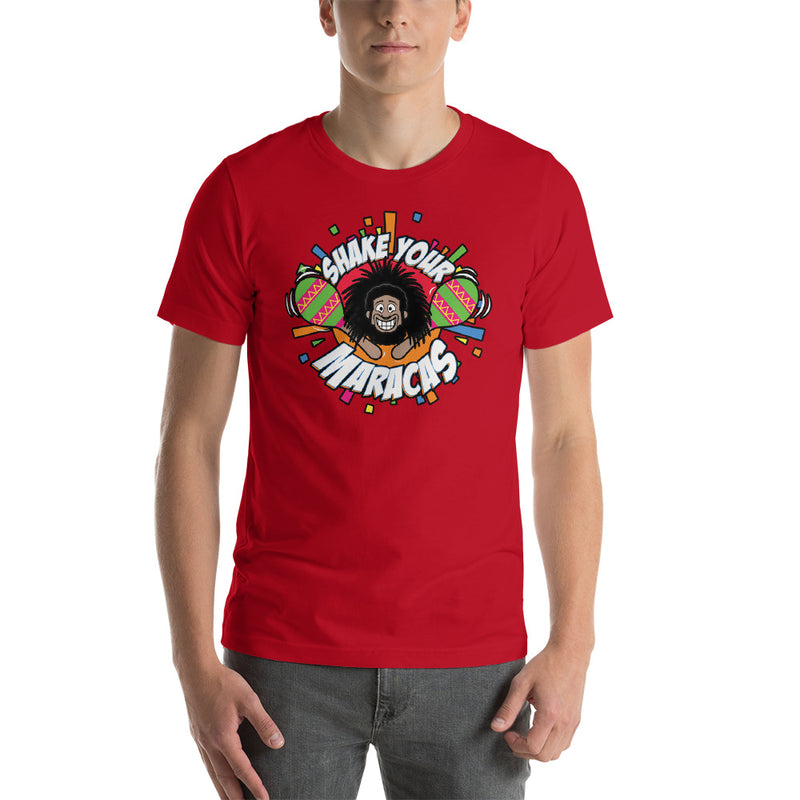 No Way Jose "Shake Your Maracas" Unisex T-Shirt