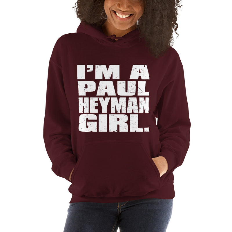 Paul Heyman "I'm a Paul Heyman Girl" Pullover Hoodie Sweatshirt
