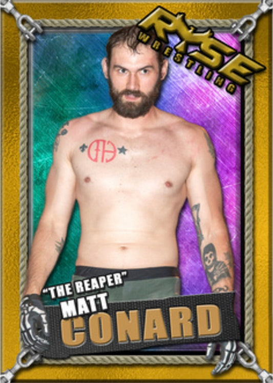 “The Reaper” Matt Conard