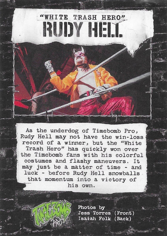 “White Trash Hero” Rudy Hell