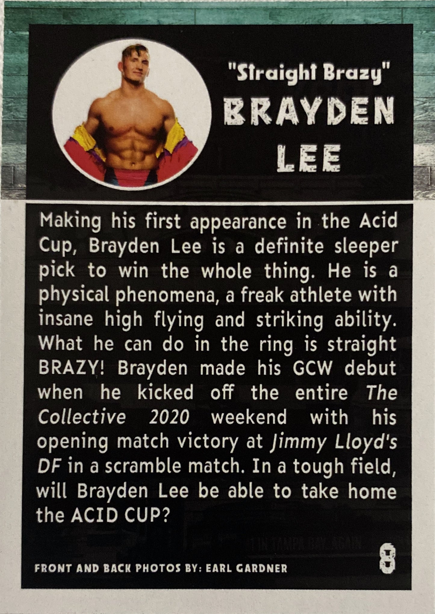 “Straight Brazy” Brayden LEE