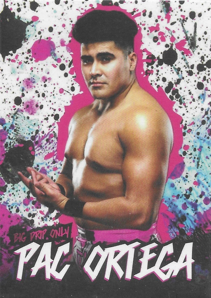 Big Drip Only PAC Ortega