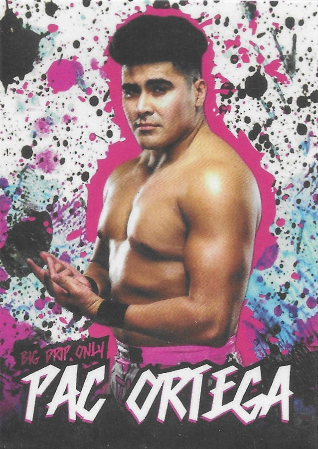 Big Drip Only PAC Ortega