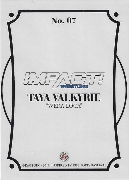 Taya Valkyrie “Wera Loca”