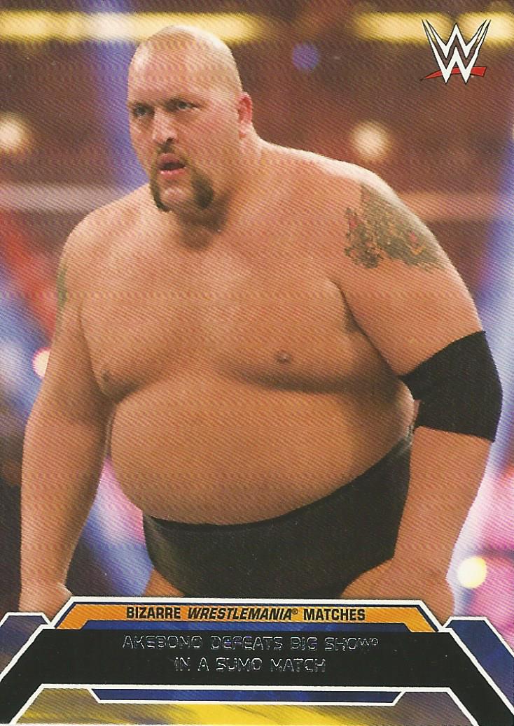 WWE Topps Road to Wrestlemania 2015 Big Show 10 of 10 trading card PW Catalog