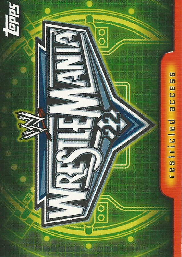 WWE Topps Insider 2006 Wrestlemania 22 Logo #82