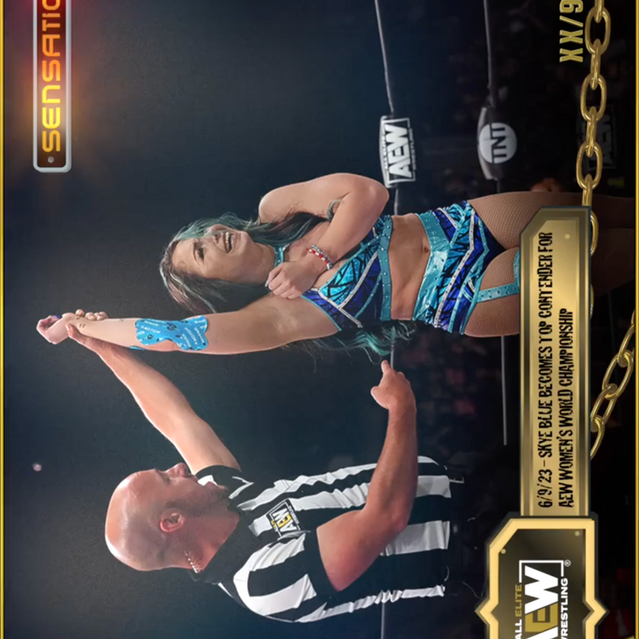 6/9/23 – Skye Blue – Skye Blue Becomes Top Contender for AEW Women’s World Championship trading card PW Catalog