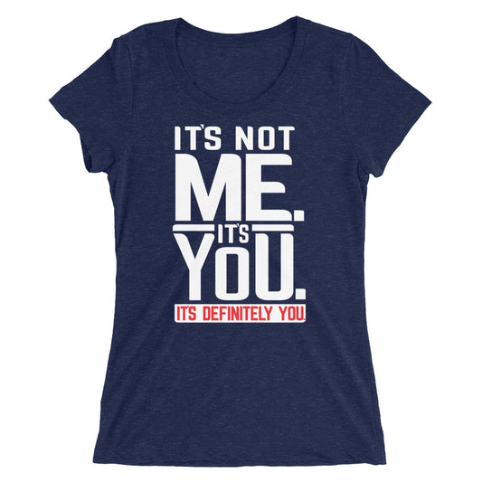 Sami Zayn "It's Not Me" Women's Tri-Blend T-Shirt T-Shirt PW Catalog