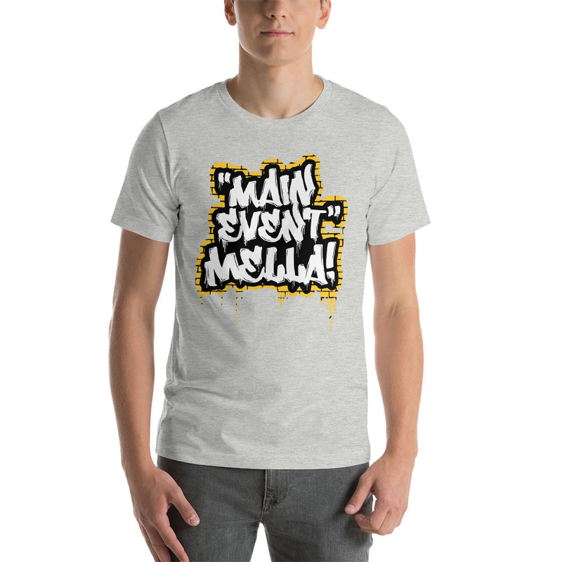 Carmella "Main Event Mella!" Unisex T-Shirt