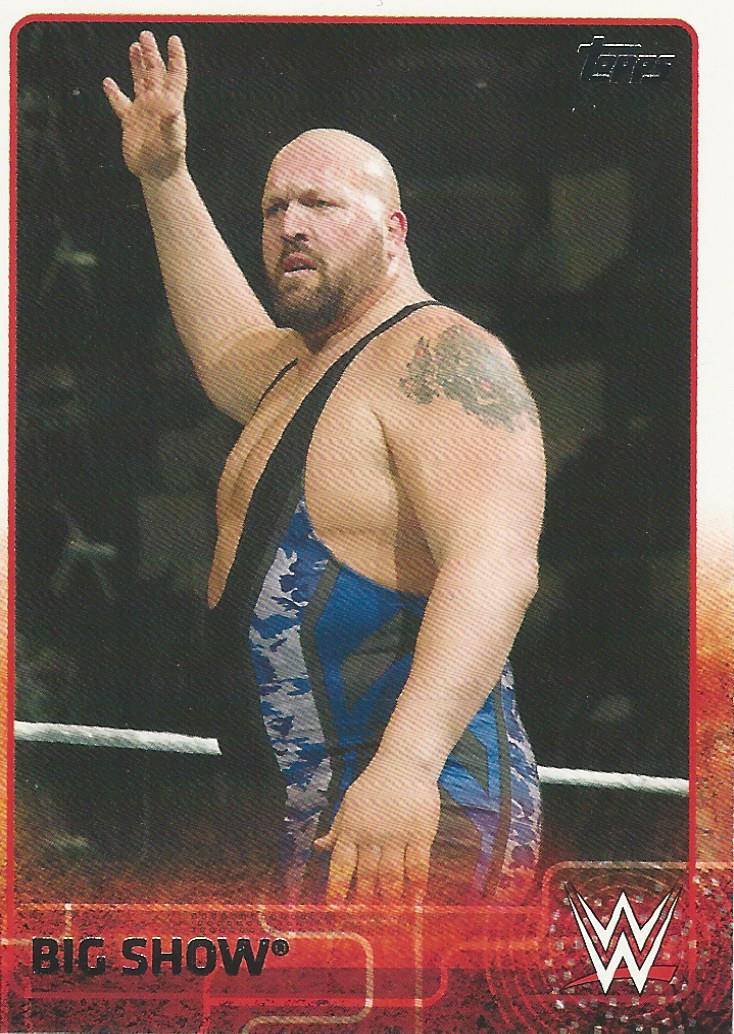 WWE Topps 2015 Big Show #8