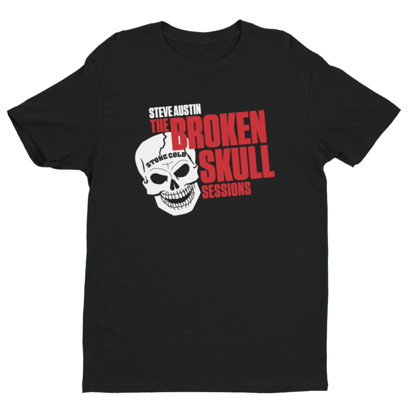 Steve Austin "Broken Skull Sessions T-Shirt