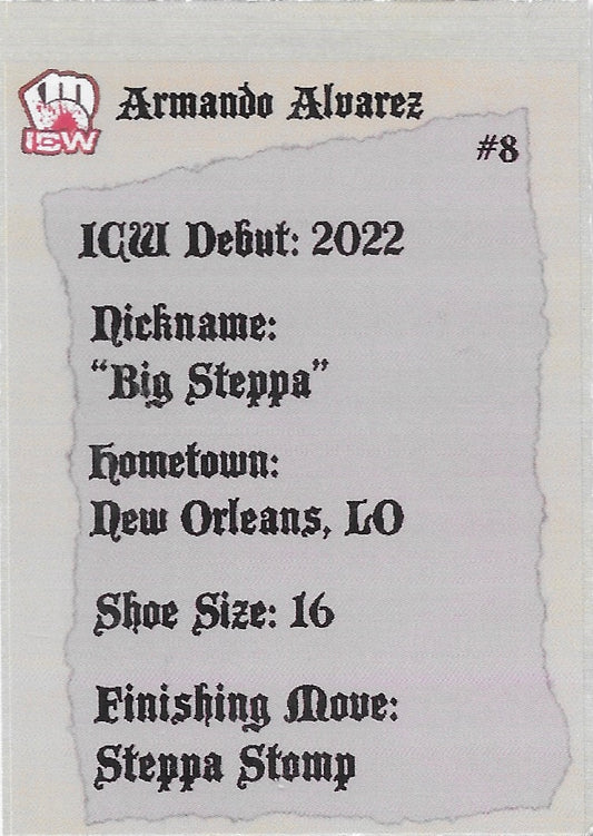 “Big Steppa” Armando Alvarez