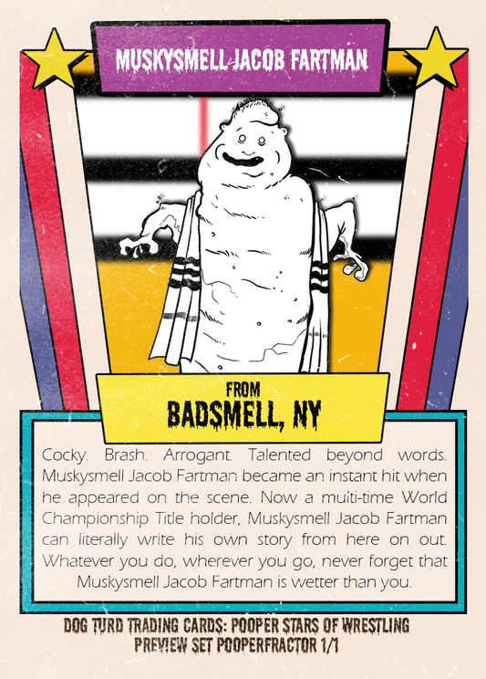 Muskysmell Jacob Fartman