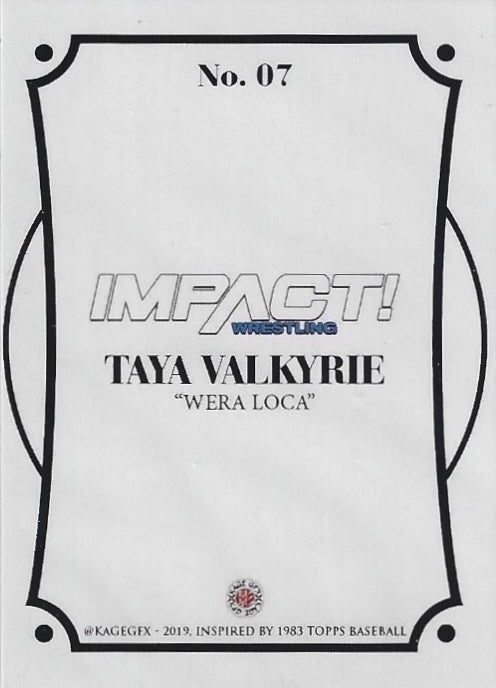 Taya Valkyrie “Wera Loca”