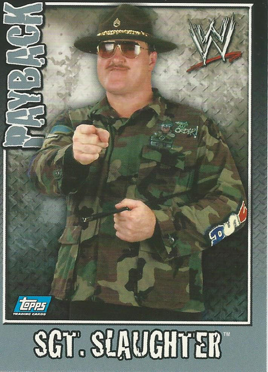 WWE Topps Payback 2006 Sgt Slaughter #90