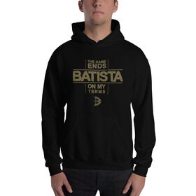 Batista "The Game Ends On My Terms" Pullover Hoodie Sweatshirt
