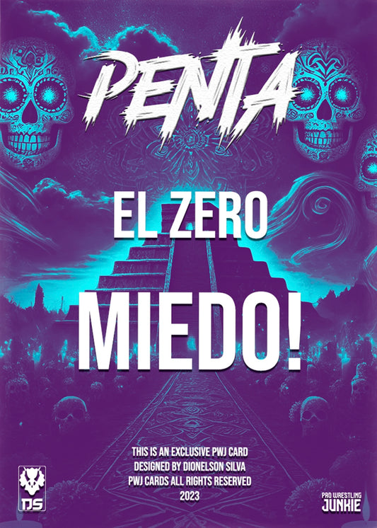Penta el Zero Miedo trading card PW Catalog