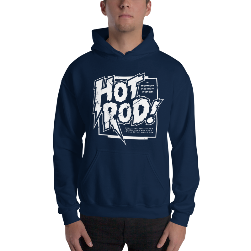 Roddy Piper "Hot Rod!" Pullover Hoodie Sweatshirt