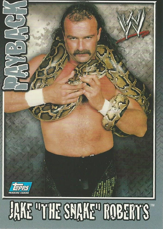 WWE Topps Payback 2006 Jake the Snake Roberts #96