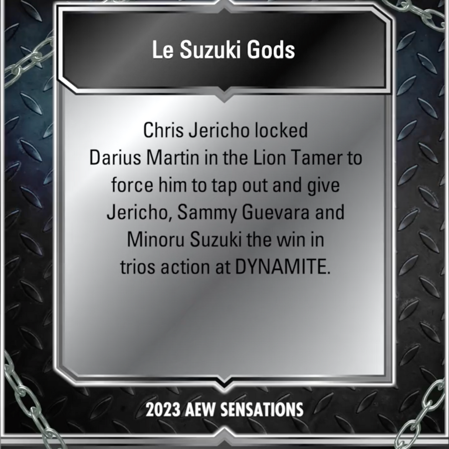 6/21/23 – LE Suzuki Gods – Chris Jericho Forces Darius Martin to TAP Out