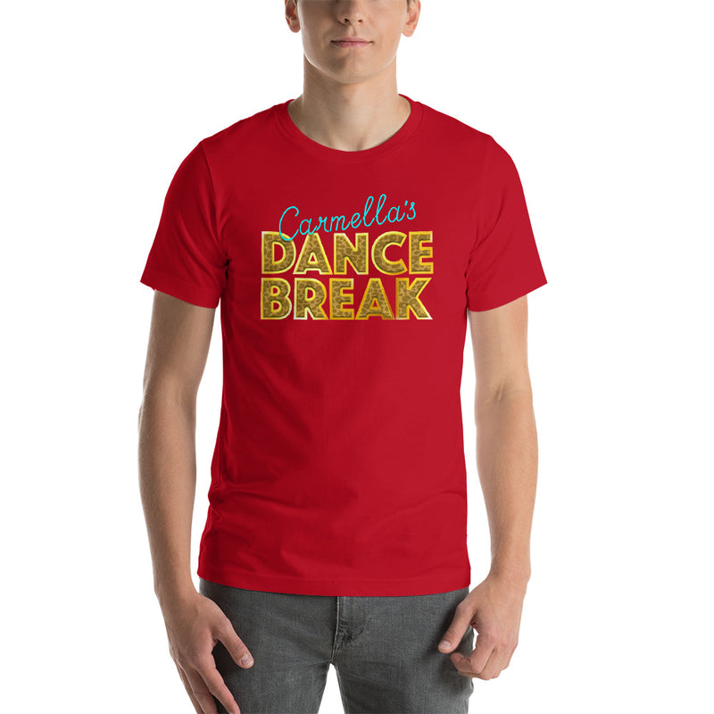 Carmella "Carmella's Dance Break" Unisex T-Shirt